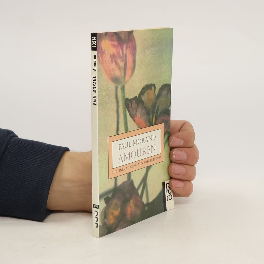 Paul Morand Amouren. Drei Novellen. Vorw. v. Marcel Proust