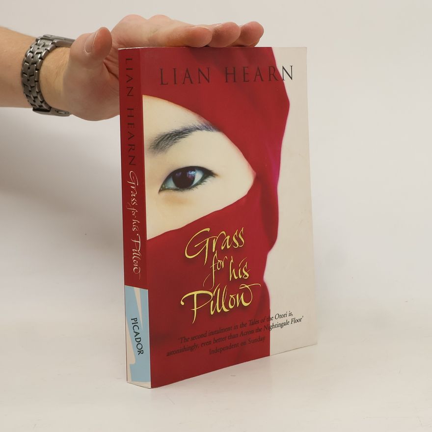 Lian Hearn Tales of the Otori 2. Grass for His Pillow