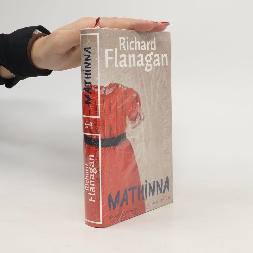 Richard Flanagan Mathinna