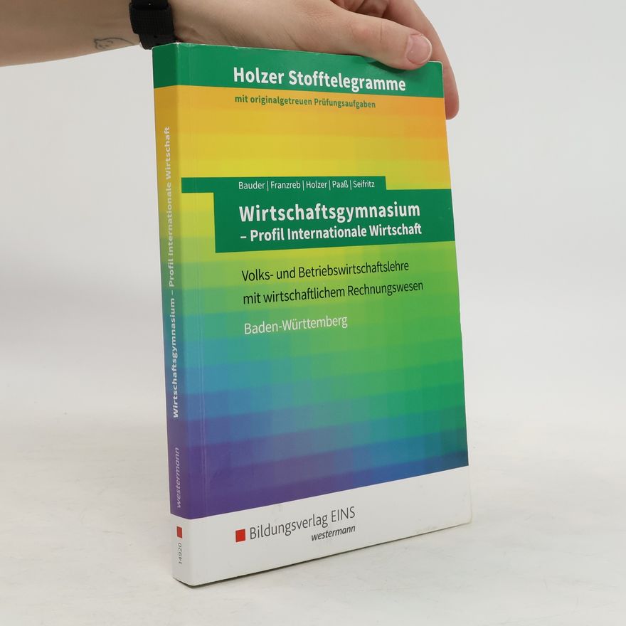 Various authors Holzer Stofftelegramme Wirtschaftsgymnasium - Profil internationale Wirtschaft