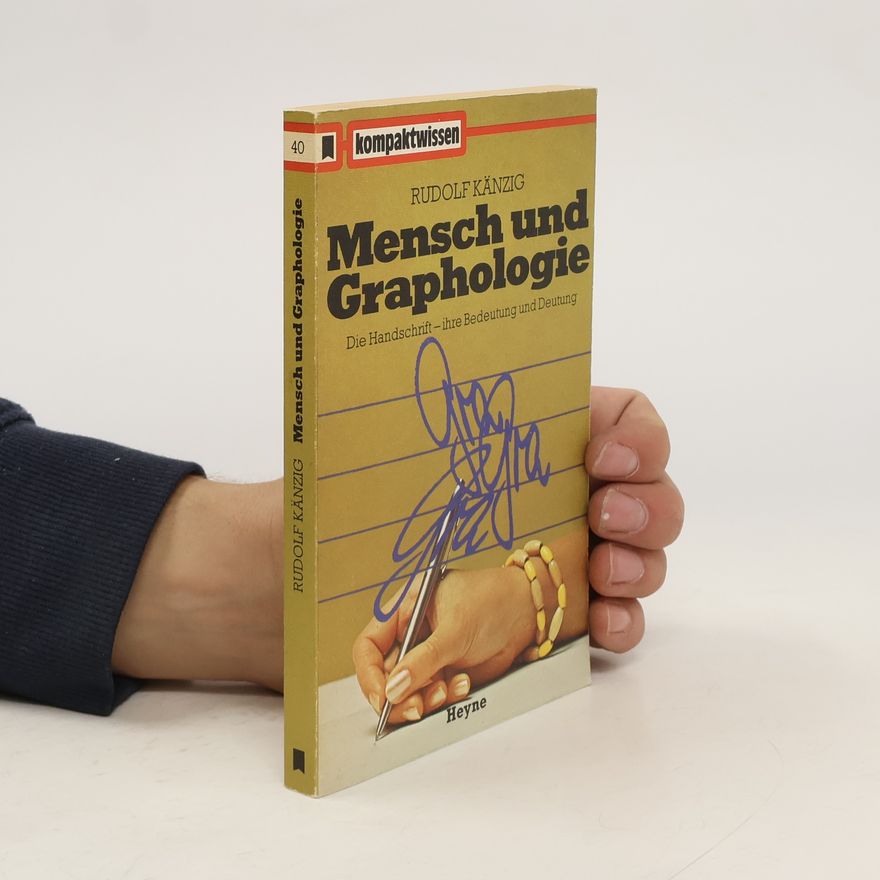 Rudolf Känzig Mensch und Graphologie