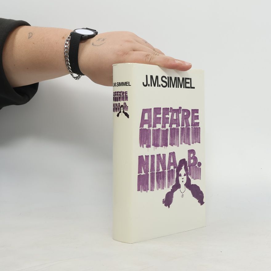 Johannes Mario Simmel Affäre Nina B.