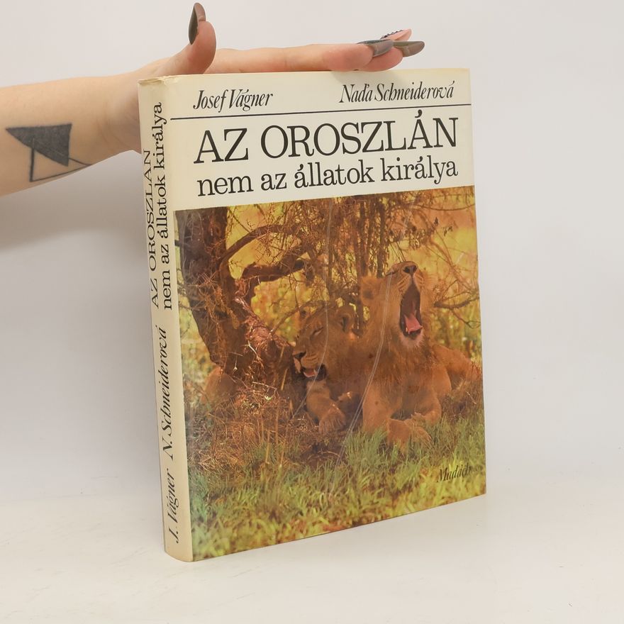 Naďa Schneiderová Az oroszlán nem az állatok királya