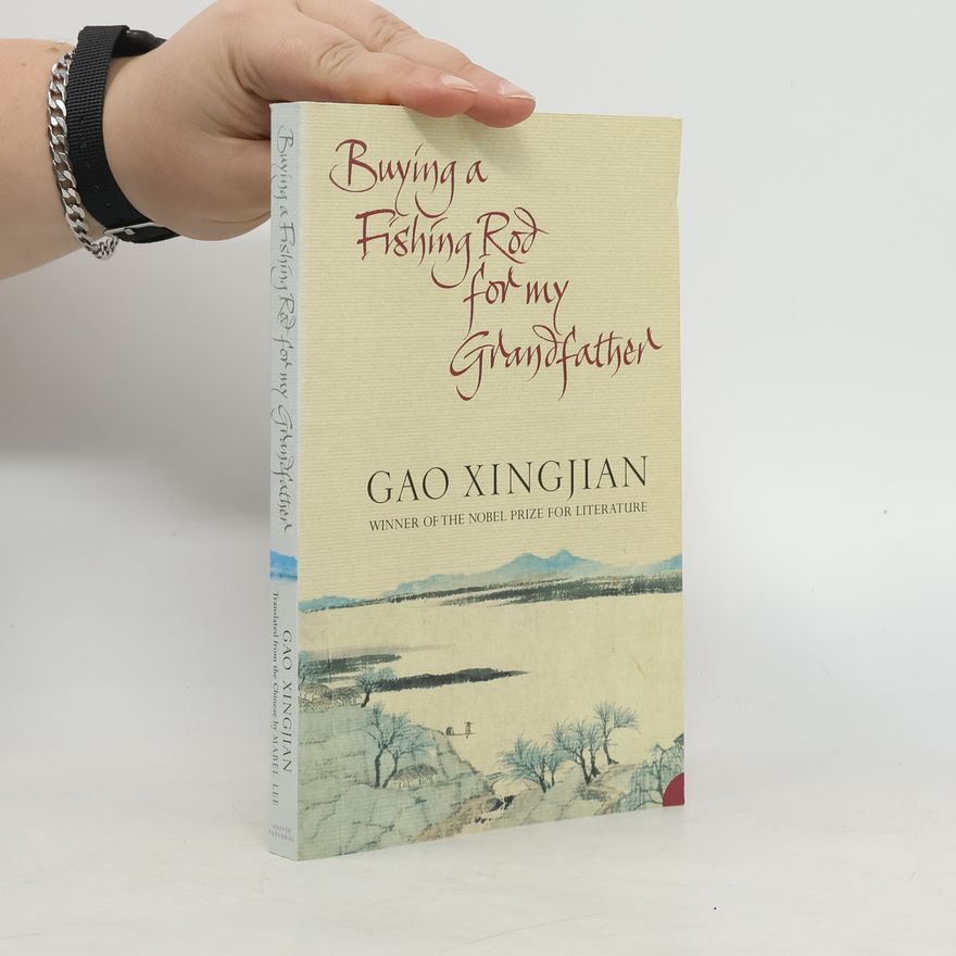 Gao Xingjian Buying a Fishing Rod for My Grandfather