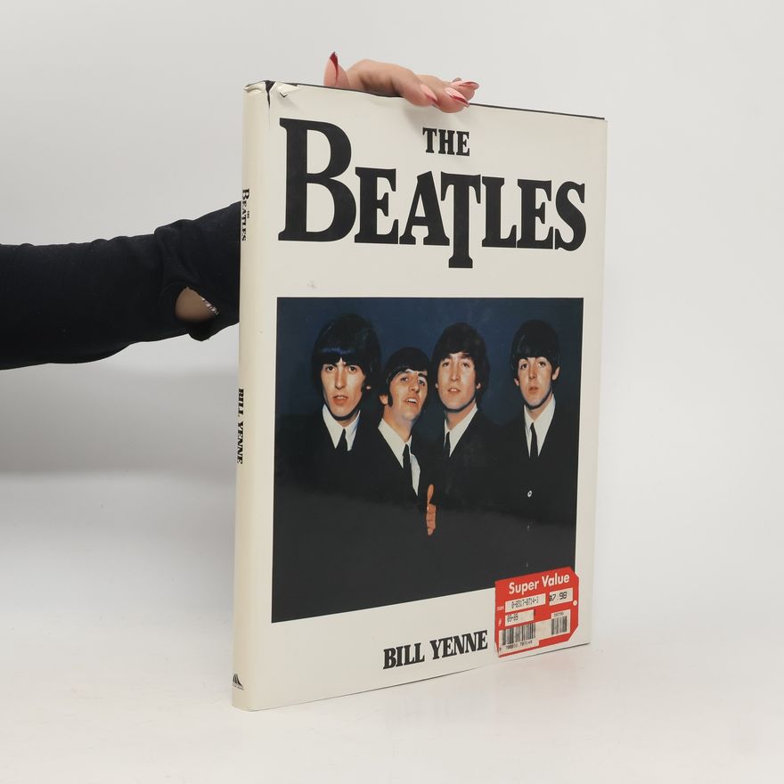 Bill Yenne The Beatles
