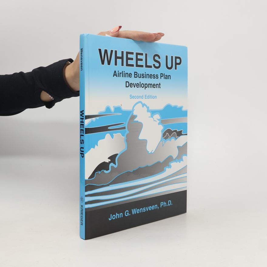 John G. Wensveen Wheels Up