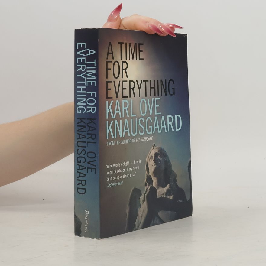 Karl Ove Knausgård A Time for Everything