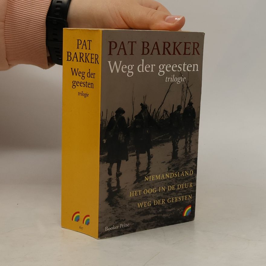 Pat Barker Weg der geesten-trilogie
