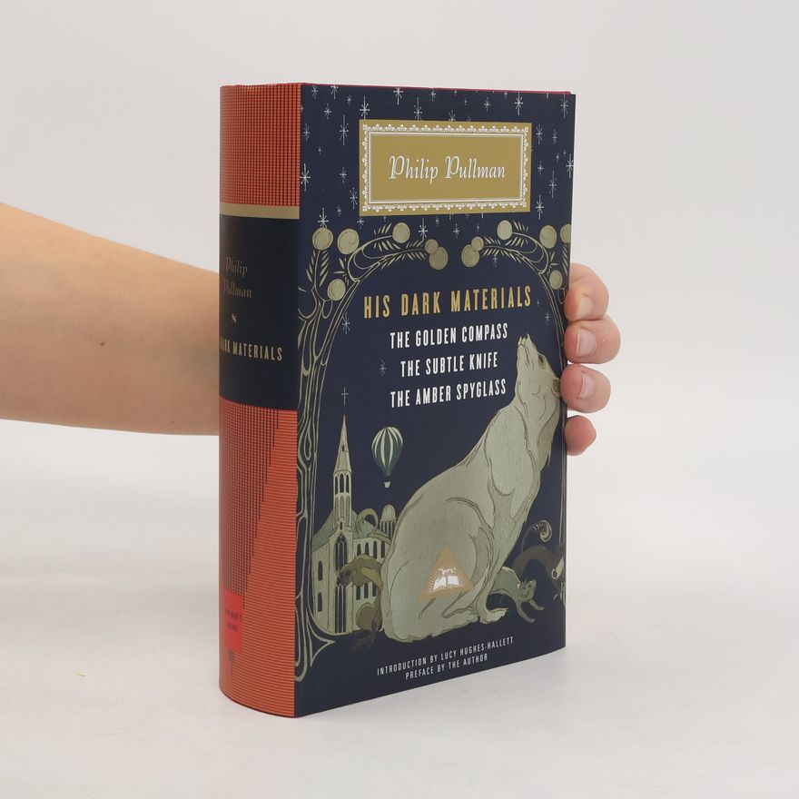 Philip Pullman His Dark Materials