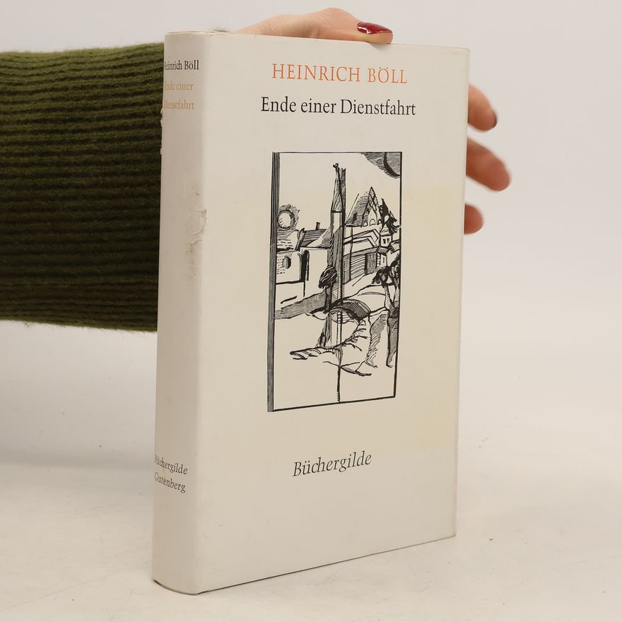 Heinrich Böll Ende einer Dienstfahrt