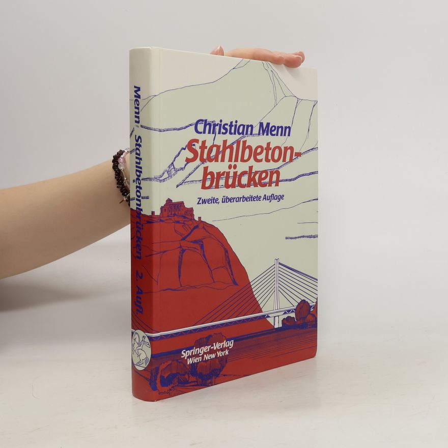 Christian Menn Stahlbetonbrücken