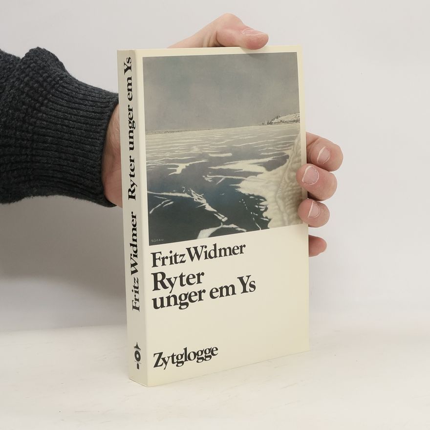 Fritz Widmer Ryter unger em Ys