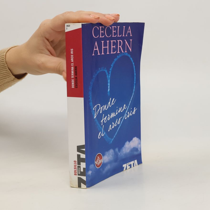 Cecelia Ahern Donde termina el arco iris