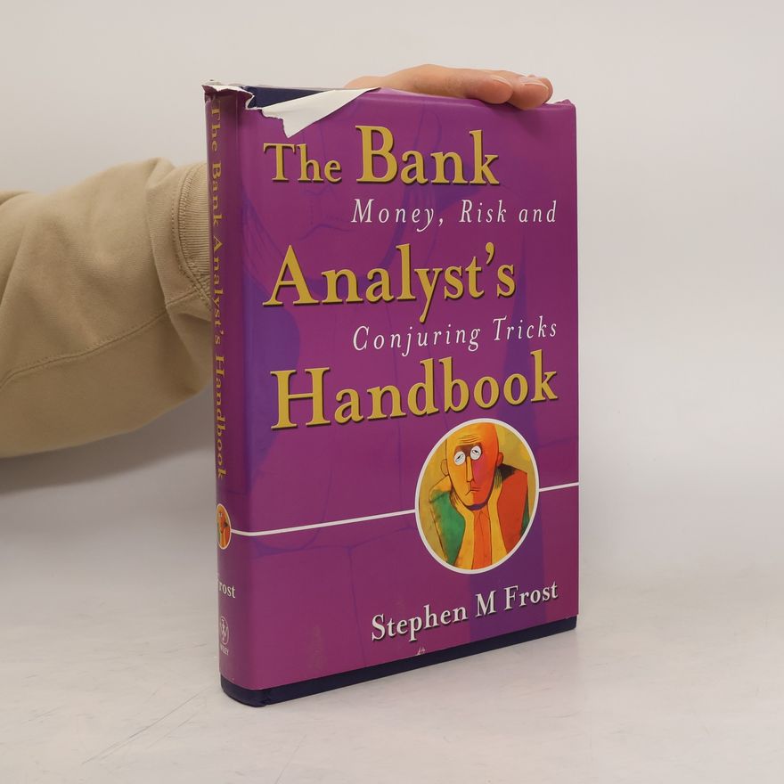 Stephen M. Frost The Bank Analyst's Handbook