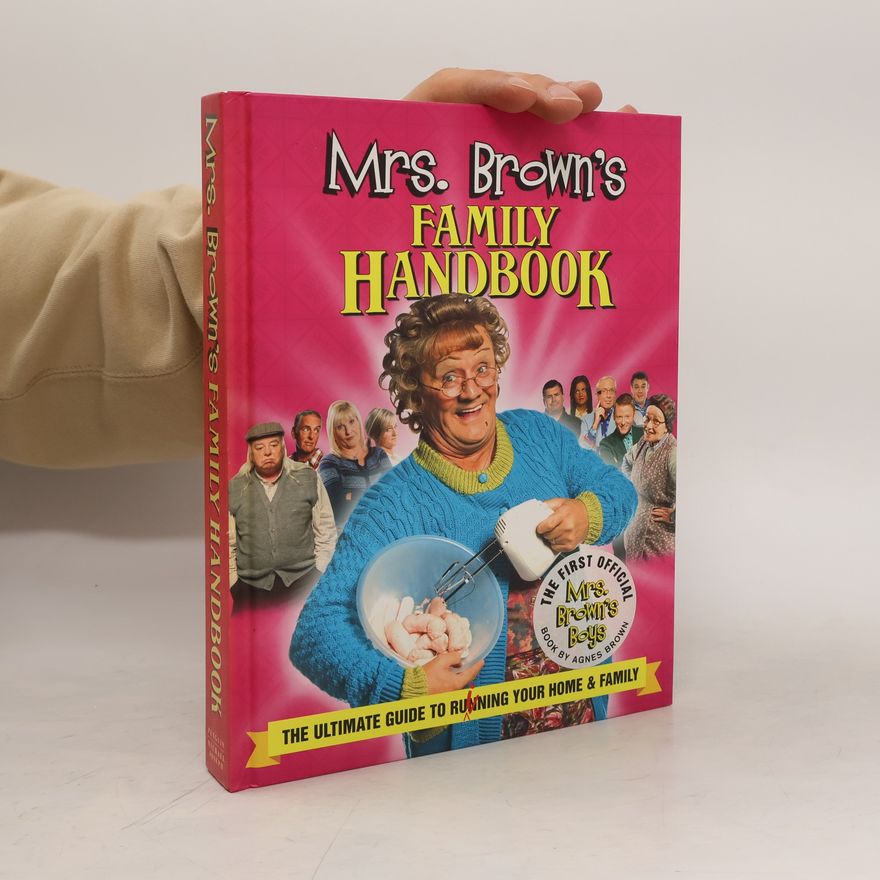 Brendan O. Carroll Mrs Brown's Family Handbook