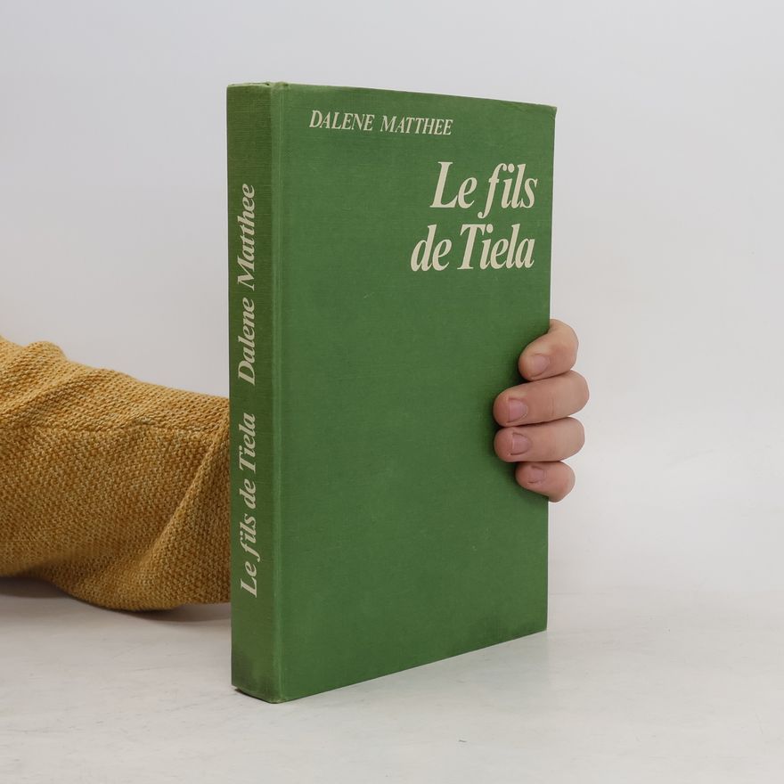 Dalene Matthee Le fils de Tiela