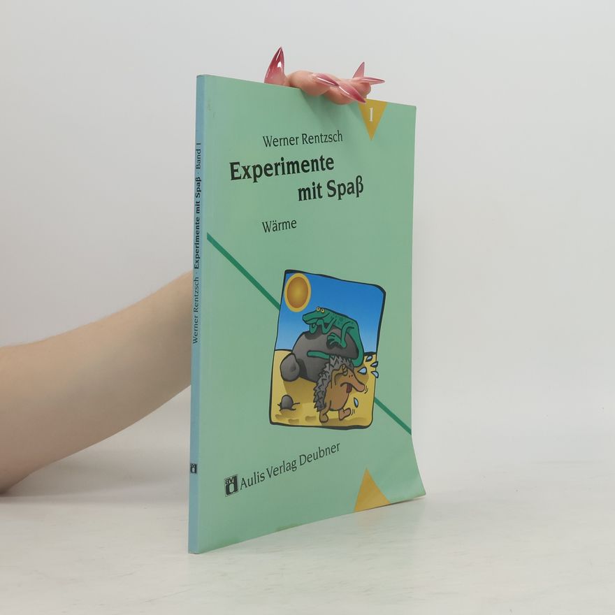 Werner Rentzsch Experimente mit Spaß