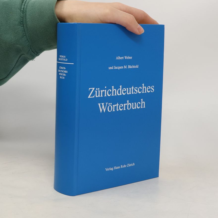 Albert Weber Zürichdeutsches Wörterbuch