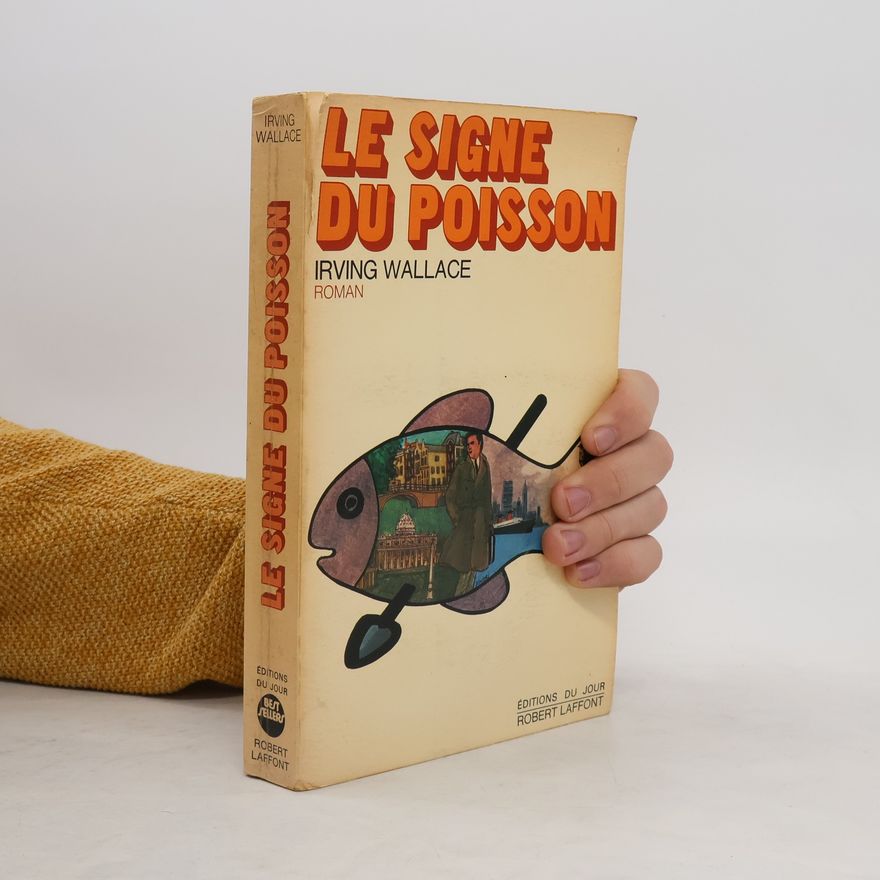 Irving Wallace Le signe du poisson