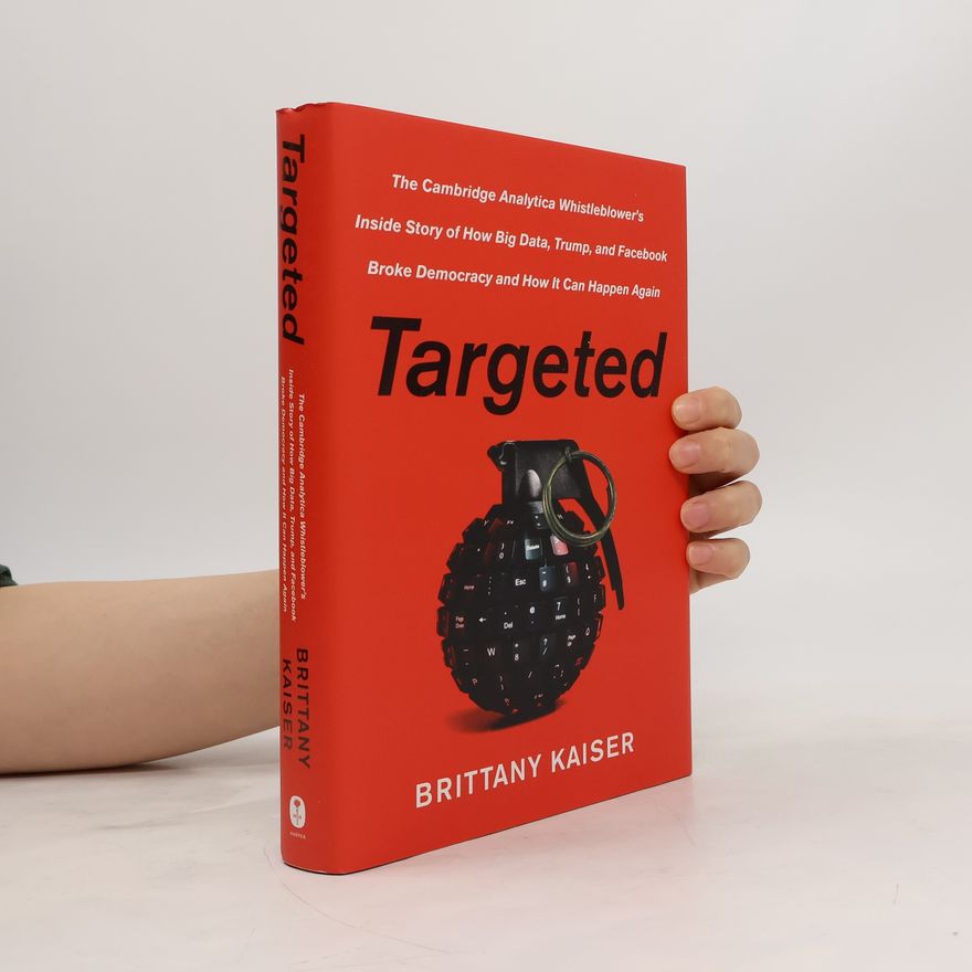 Brittany Kaiser Targeted