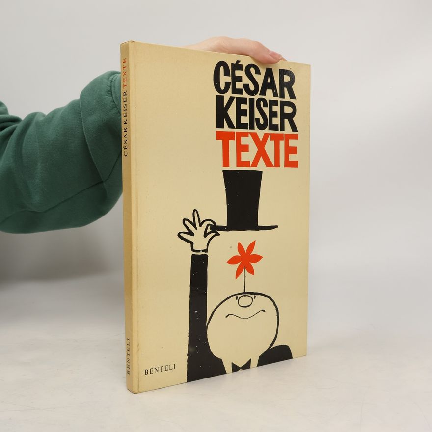 César Keiser Texte