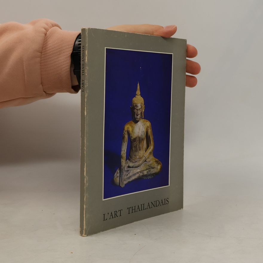 Collectif d'auteurs L'Art Thailandais