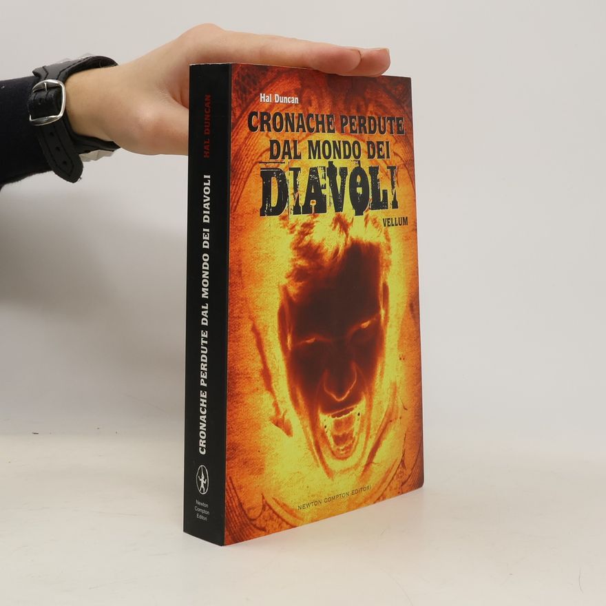 Hal Duncan Cronache perdute dal mondo dei diavoli