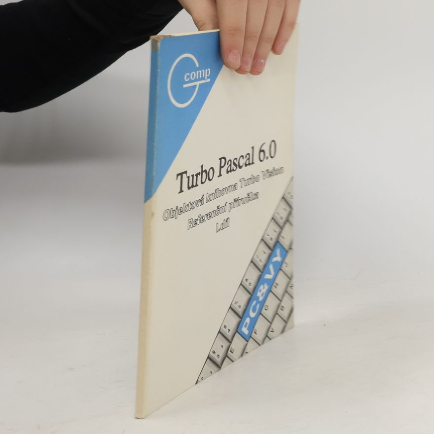 Jindřich Grubenhoffer Turbo Pascal 6.0