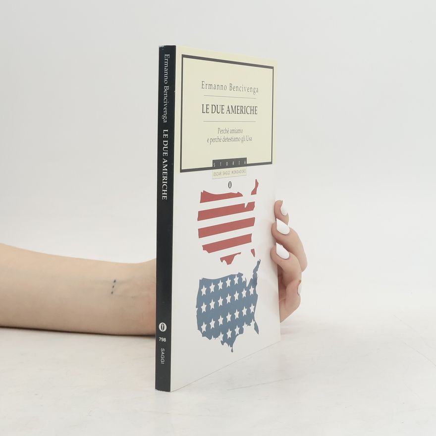 Ermanno Bencivenga Le due Americhe
