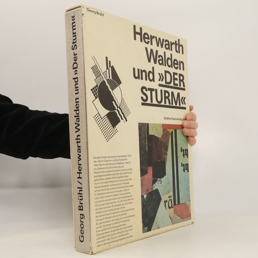 Georg Brühl Herwarth Walden und "Der Sturm"