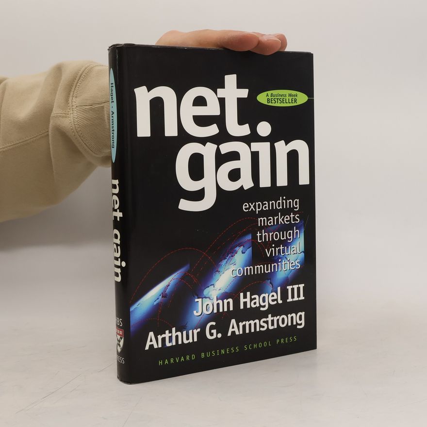John Hagel III. Net Gain