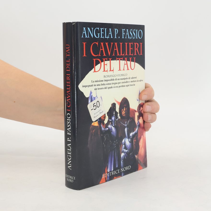 Angela P. Fassio I cavalieri del Tau