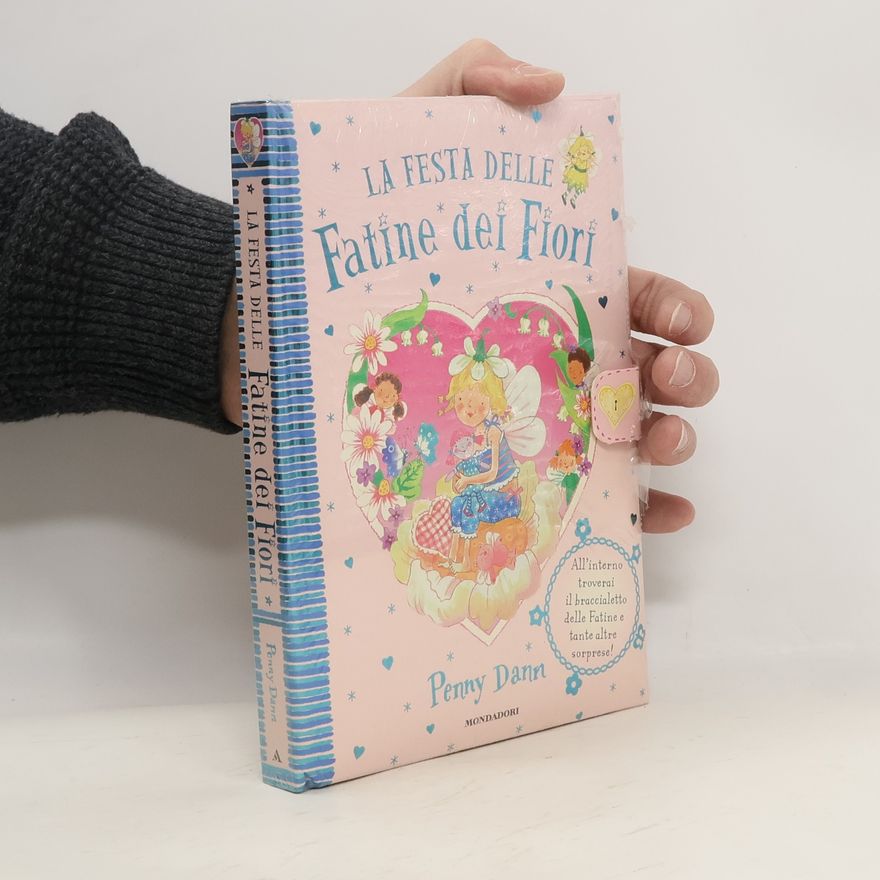 Penny Dann La festa delle. Fatine dei Fiori