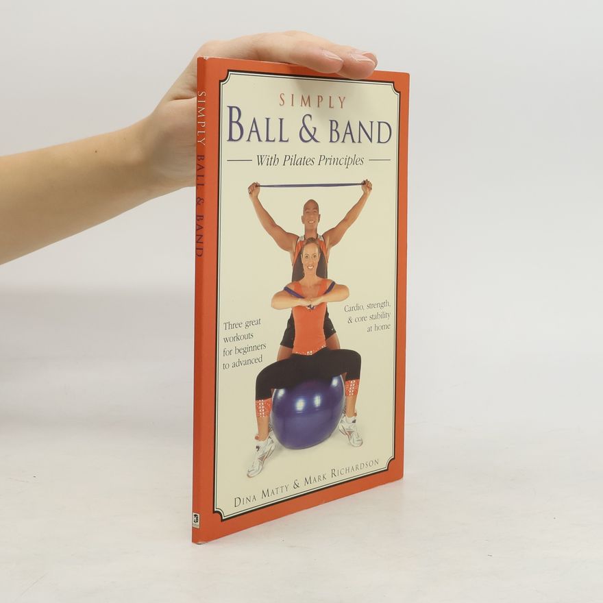 Mark Richardson Simply Ball & Band with Pilates Principles