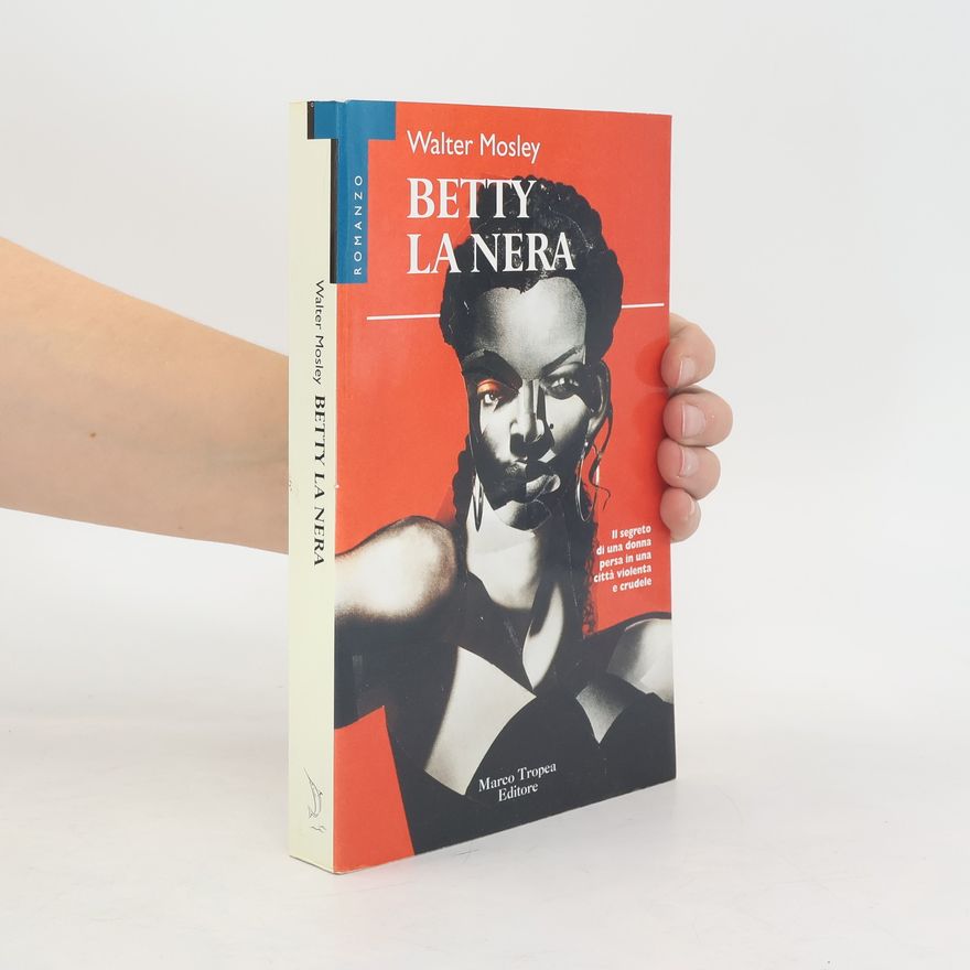 Walter Mosley Betty la Nera