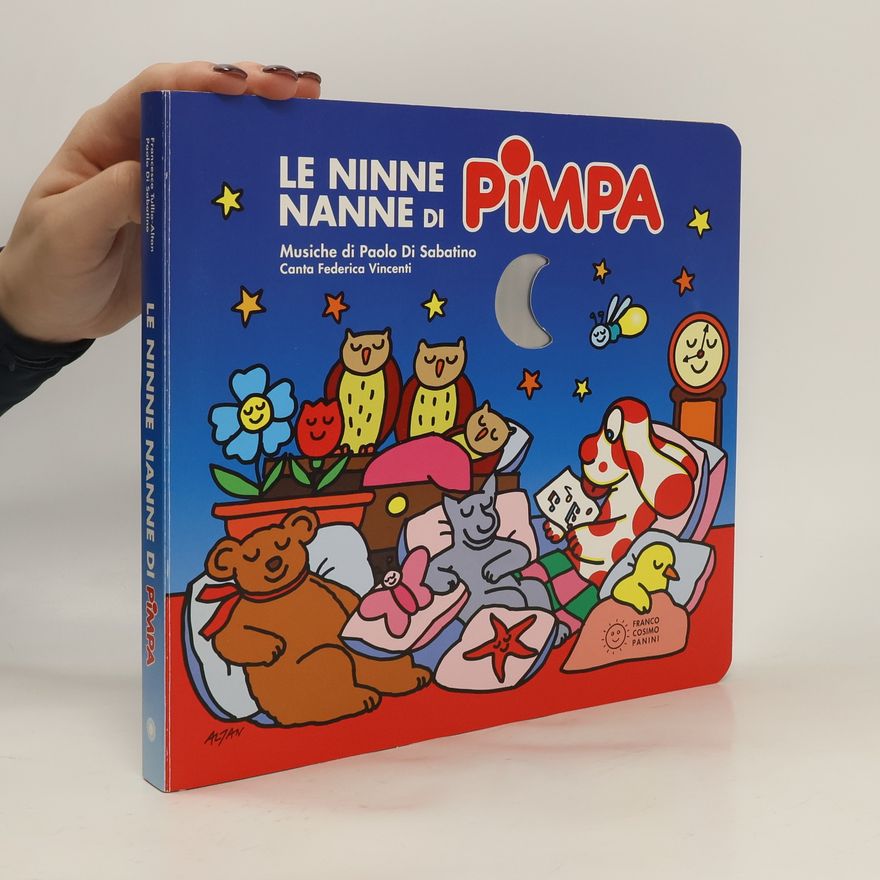 Various authors Le ninne nanne di Pimpa. Con CD Audio