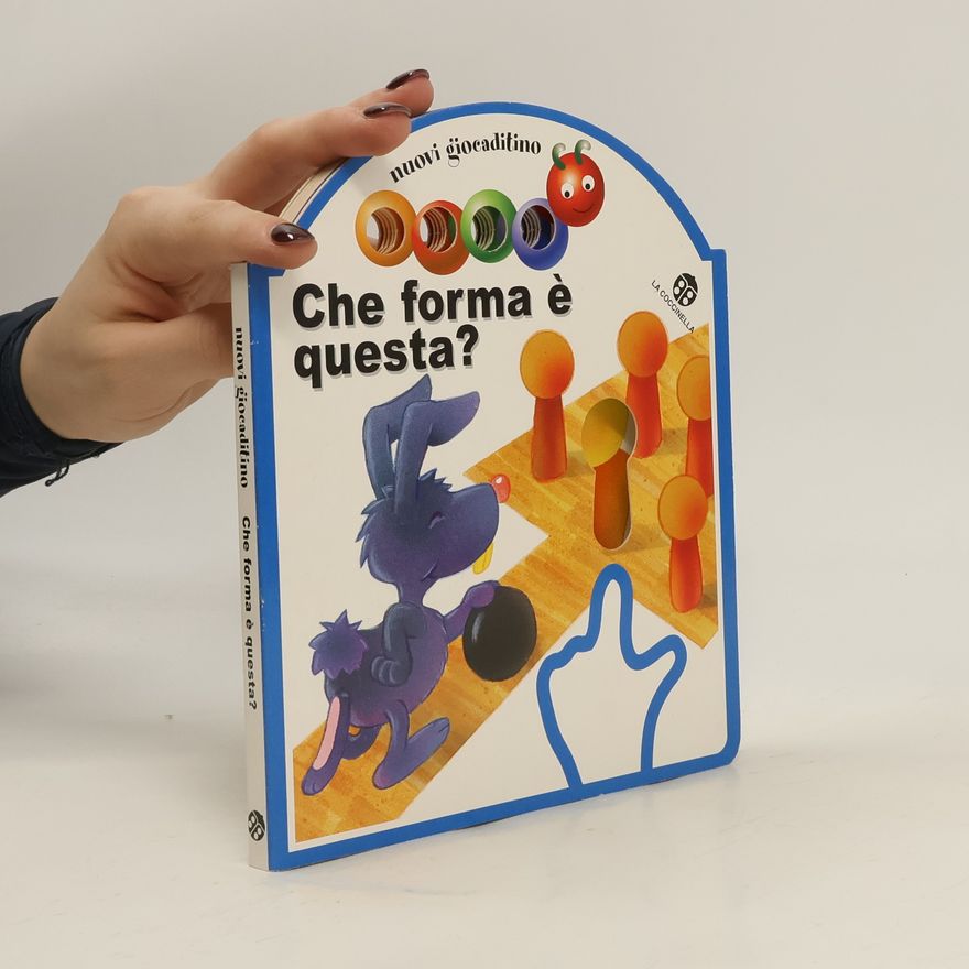 Various authors Che forma è questa?