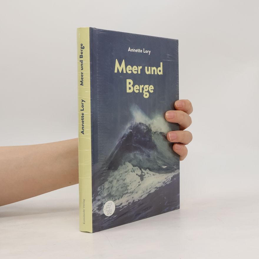 Annette Lory Meer und Berge