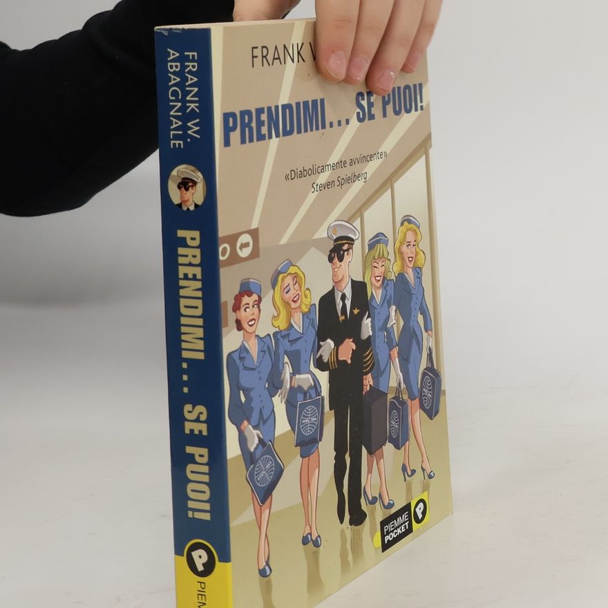 Frank W. Abagnale Prendimi... se puoi!