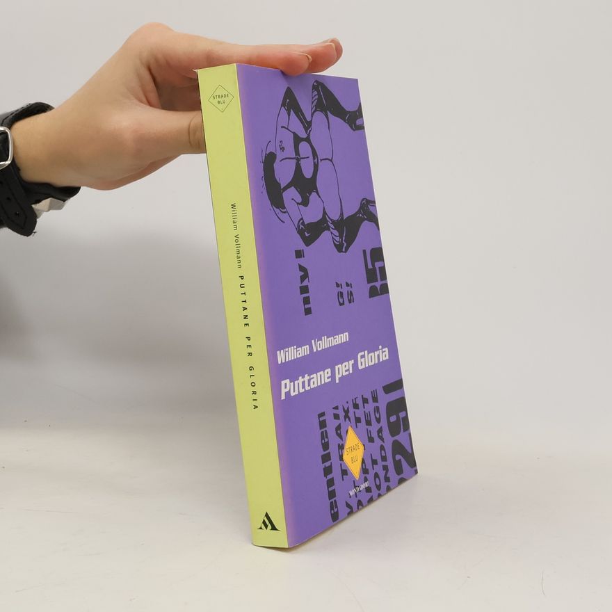 William T. Vollmann Strade Blu: Puttane per Gloria