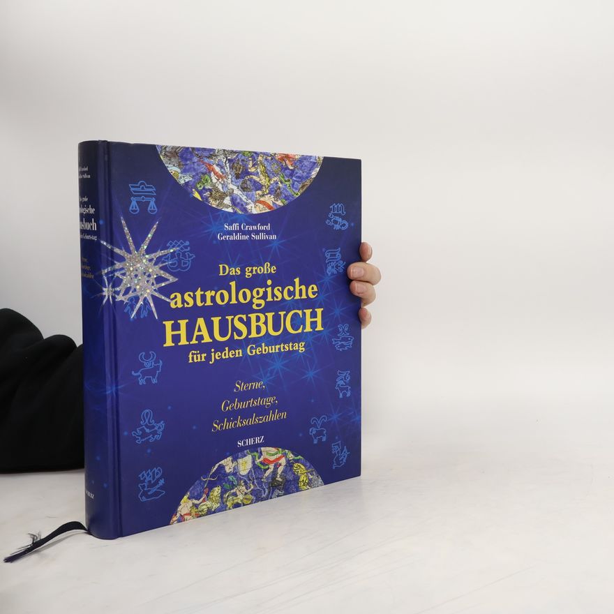 Saffi Crawford Das große astrologische Hausbuch für jeden Geburtstag