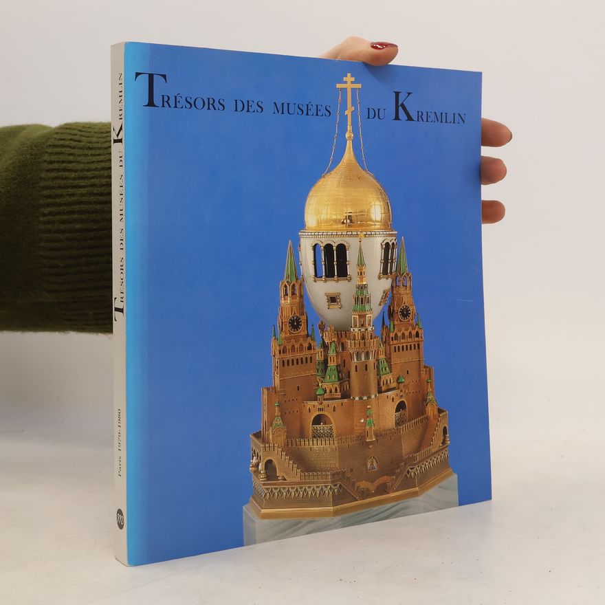 Collectif d'auteurs Trésors des Musées du Kremlin
