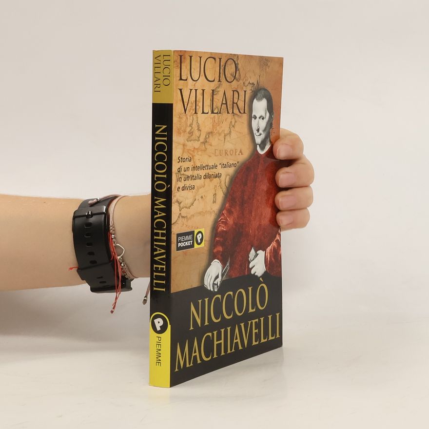 Lucio Villari Niccolò Machiavelli