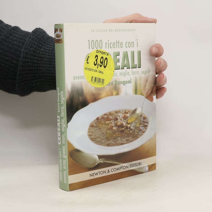 Laura Rangoni 1000 ricette con i cereali