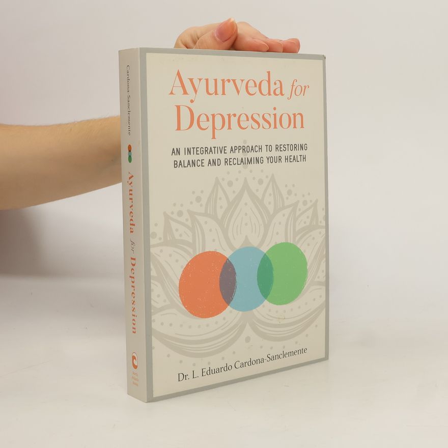 Dr. L. Eduardo Cardona Sanclemente Ayurveda for Depression