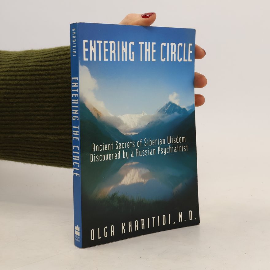 Olga Kharitidi Entering the Circle