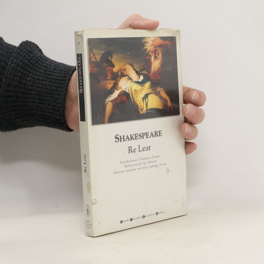 William Shakespeare Re Lear. Testo inglese a fronte