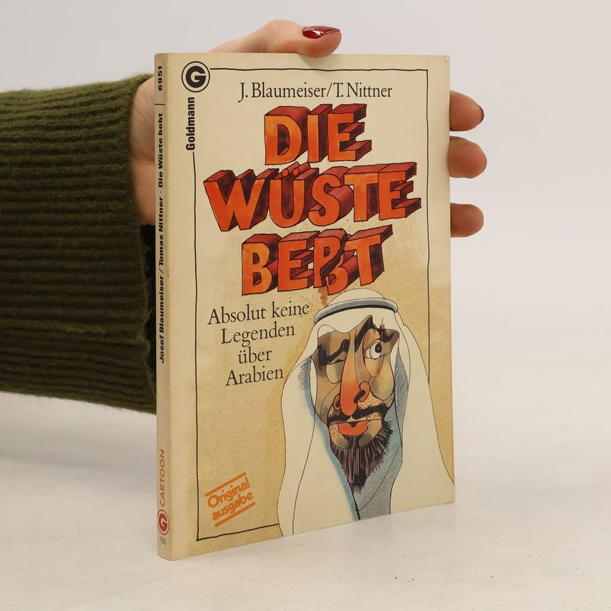Josef Blaumeiser Die Wüste bebt