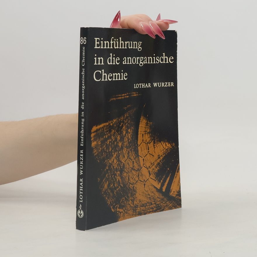 Lothar Wurzer  Einführung in die anorganische Chemie
