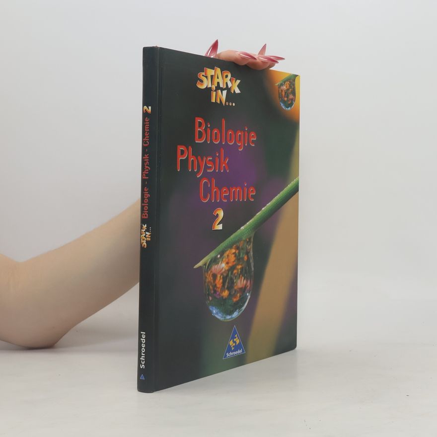 Sigrid Fruth Stark in... Biologie, Physik, Chemie